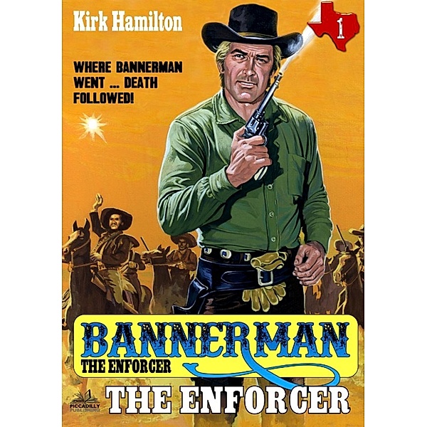 Bannerman the Enforcer: Bannerman the Enforcer 1: The Enforcer, Kirk Hamilton