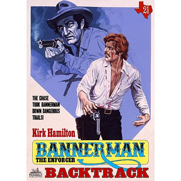 Bannerman the Enforcer: Bannerman the Enforcer 21: Backtrack, Kirk Hamilton