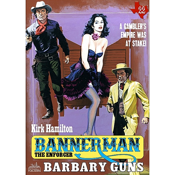 Bannerman the Enforcer: Bannerman the Enforcer 22: Barbary Guns, Kirk Hamilton