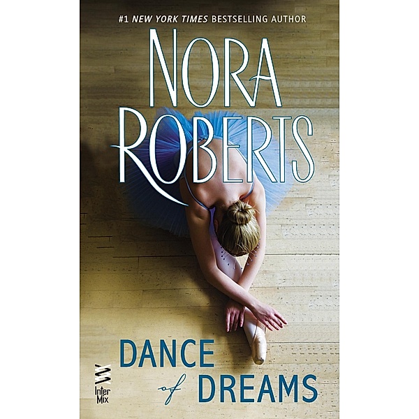 Bannion: Dance of Dreams, Nora Roberts