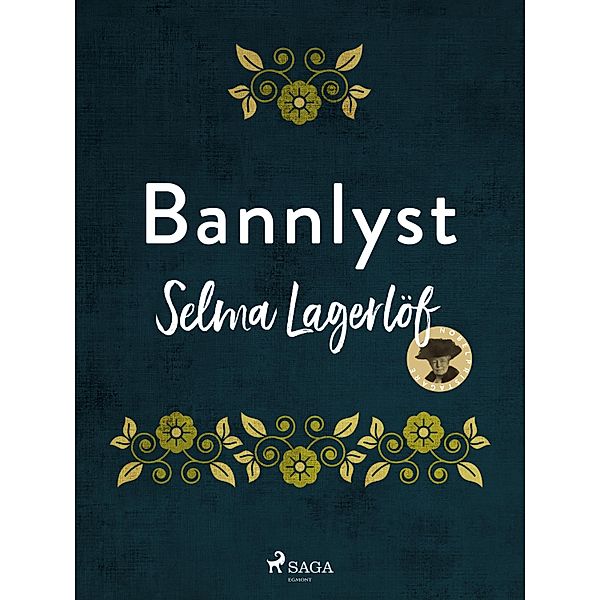 Bannlyst / Svenska Ljud Classica, Selma Lagerlöf