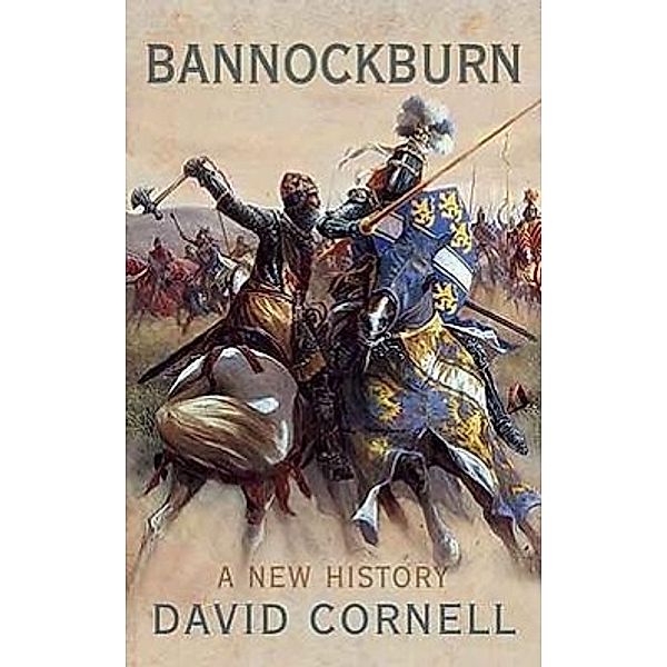 Bannockburn, David Cornell