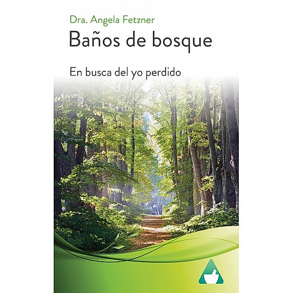 Baños de bosque, Angela Fetzner