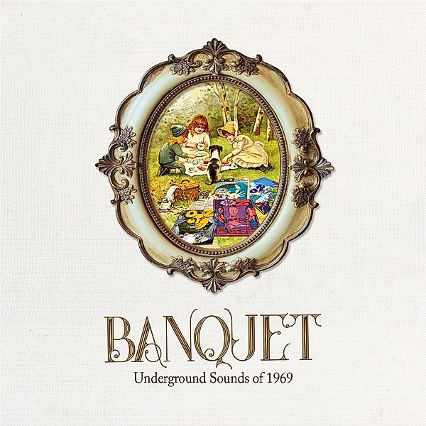 Banquet ~ Underground Sounds Of 1969: D-3cd Clamsh, Diverse Interpreten
