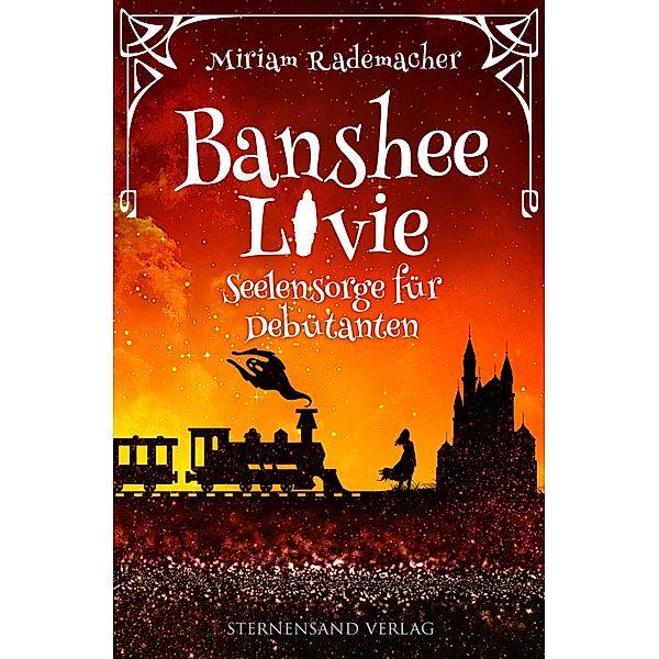 Banshee Livie (Band 4): Seelensorge für Debütanten / Banshee Livie Bd.4, Miriam Rademacher