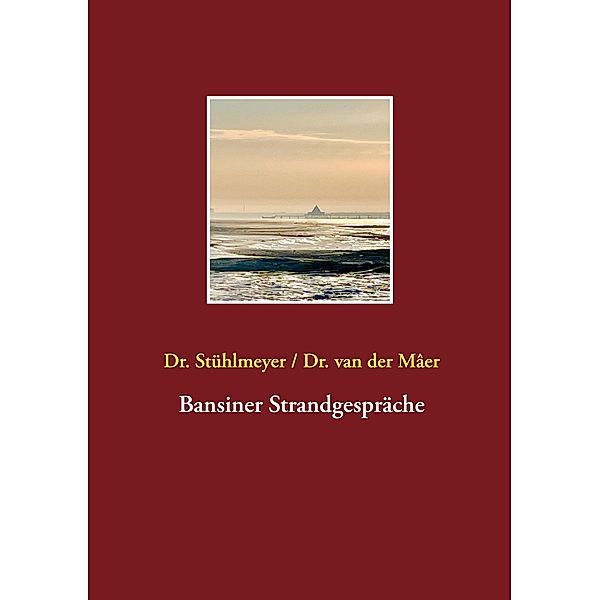 Bansiner Strandgespräche, Barbara Stühlmeyer, Ute van der Mâer