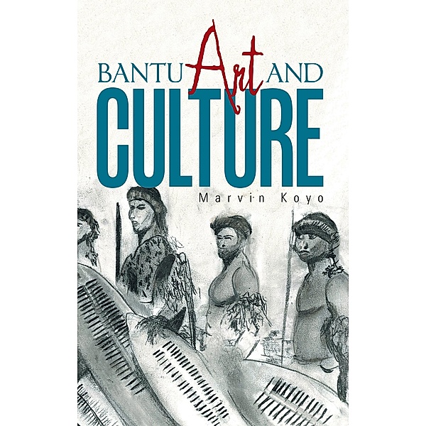 Bantu Art and Culture, Marvin Koyo