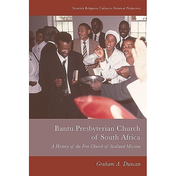 Bantu Presbyterian Church of South Africa, Graham A Duncan