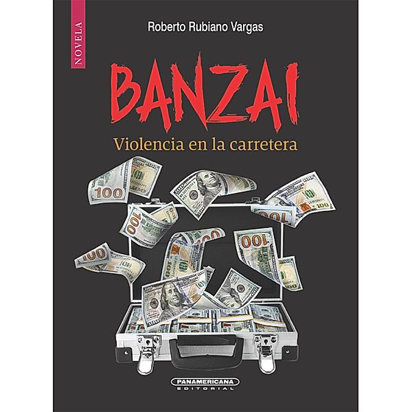 Banzai, Roberto Rubiano