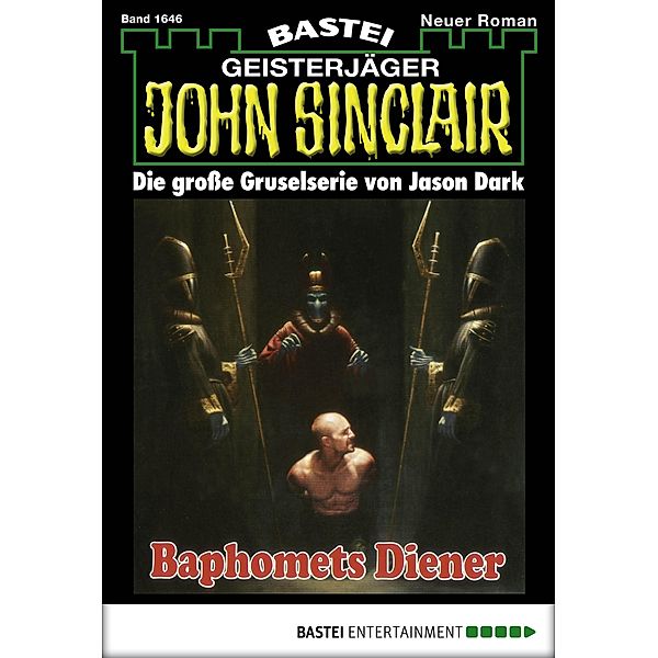 Baphomets Diener / John Sinclair Bd.1646, Jason Dark