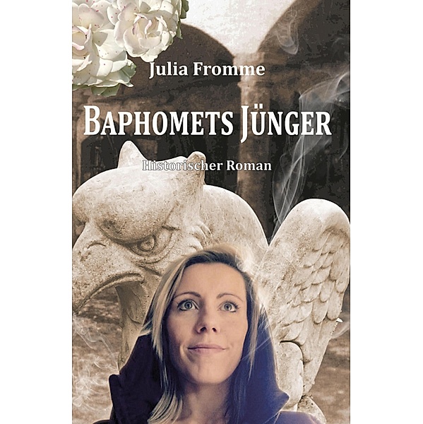 Baphomets Jünger, Julia Fromme
