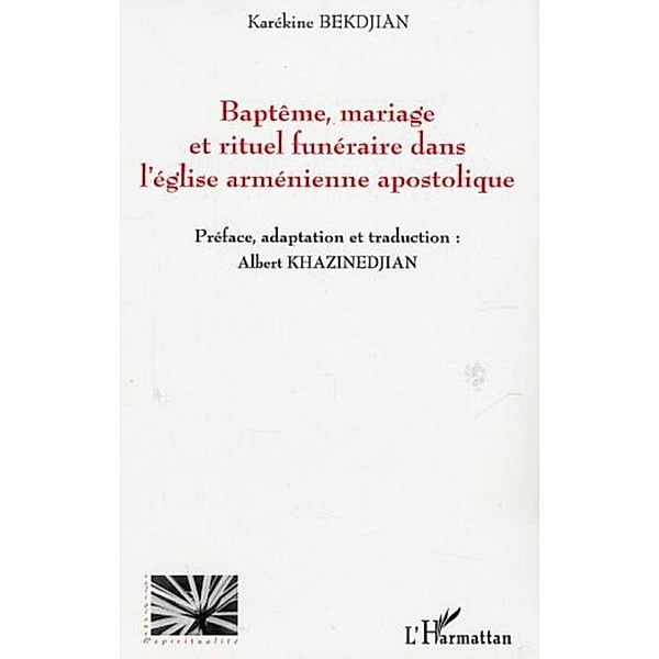 Bapteme, mariage et rituel funeraire dans l'eglise armenienn / Hors-collection, Bekdjian Karekine