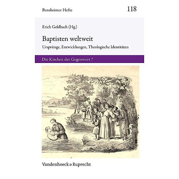 Baptisten weltweit / Bensheimer Hefte