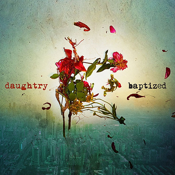 Baptized (Deluxe Version), Daughtry