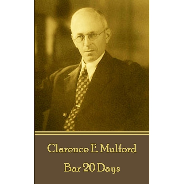 Bar 20 Days / Classics Illustrated Junior, Clarence E. Mulford