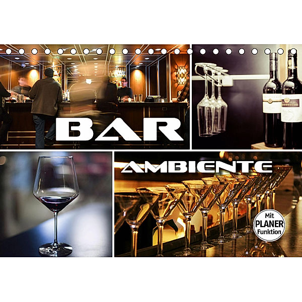 Bar Ambiente (Tischkalender 2019 DIN A5 quer), Renate Bleicher