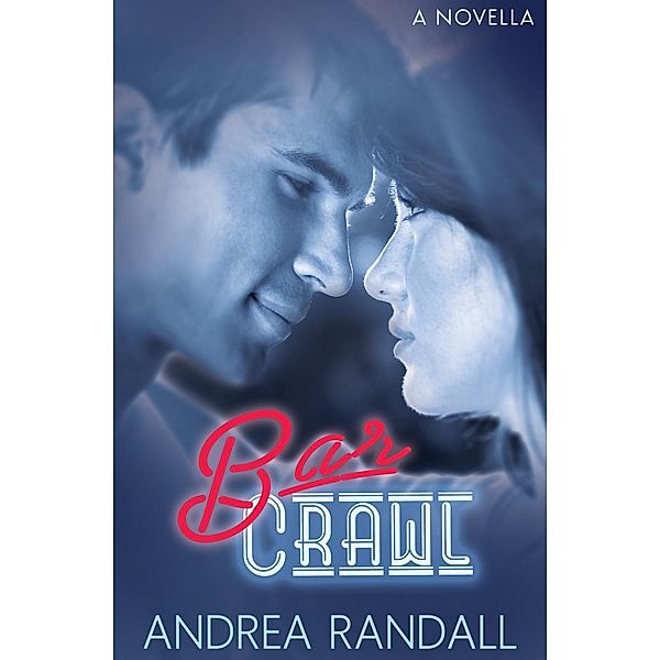 Bar Crawl, Andrea Randall