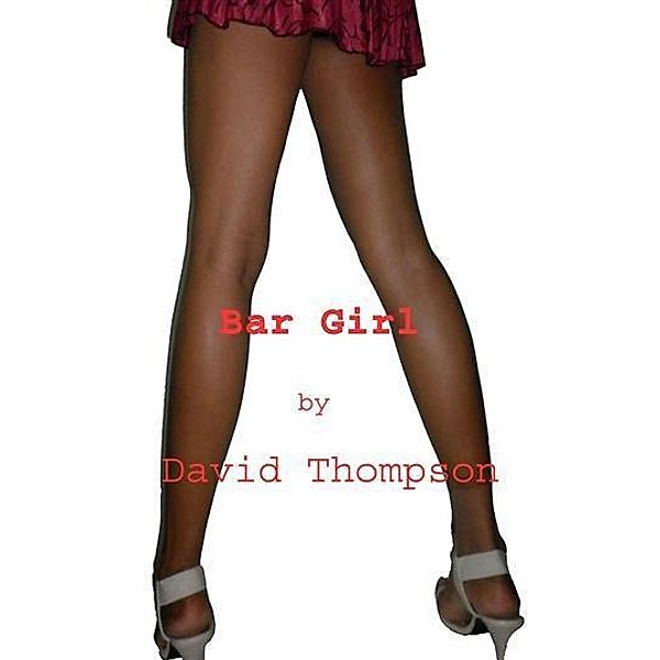 Bar Girl, David Thompson