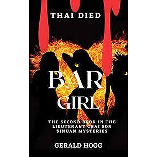 Bar Girl (Thai Died) / Thai Died, Gerald Hogg