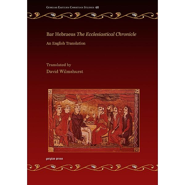 Bar Hebraeus The Ecclesiastical Chronicle