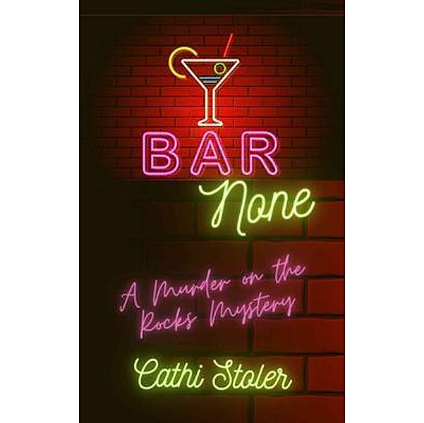 Bar None, Cathi Stoler