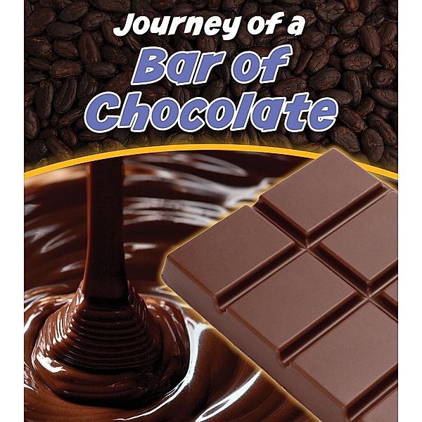 Bar of Chocolate, John Malam