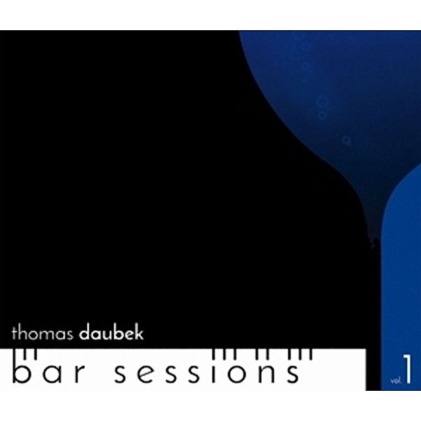 Bar Sessions,Vol.1, Thomas Daubek