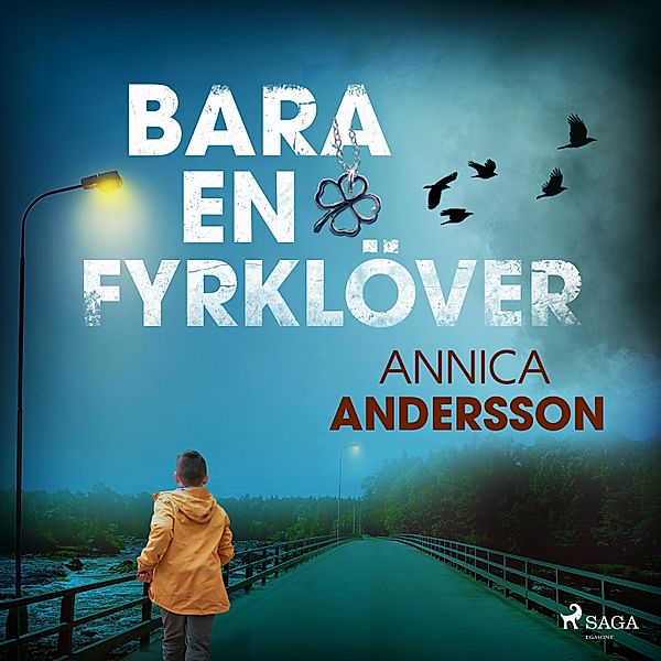 Bara en fyrklöver, Annica Andersson