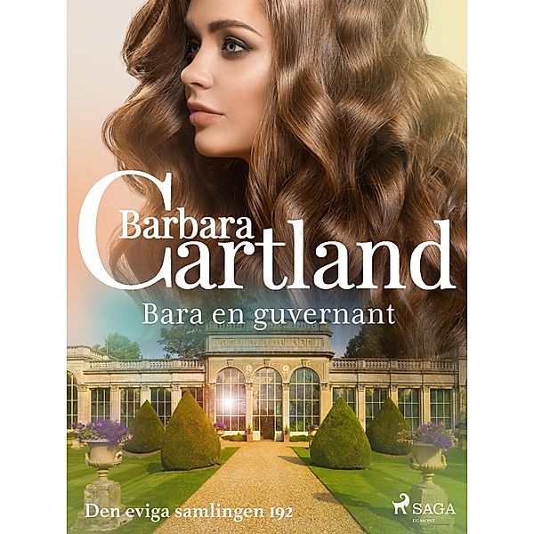Bara en guvernant / Den eviga samlingen Bd.192, Barbara Cartland