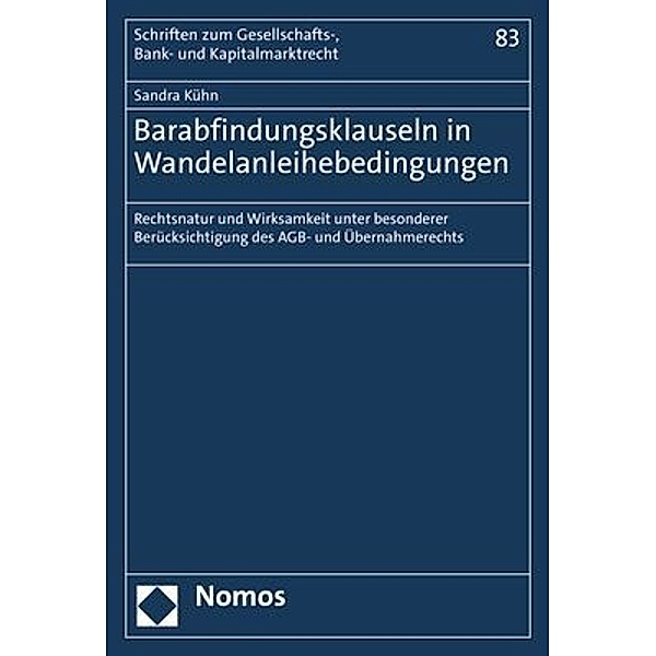 Barabfindungsklauseln in Wandelanleihebedingungen, Sandra Kühn