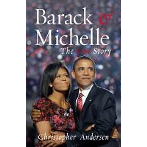 Barack and Michelle, Christopher Andersen