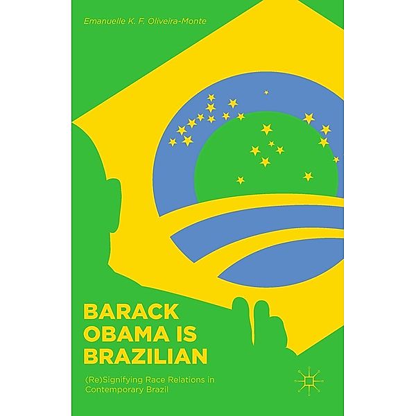 Barack Obama is Brazilian, Emanuelle K. F. Oliveira-Monte