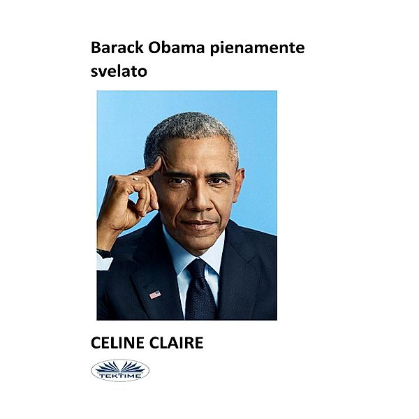 Barack Obama Pienamente Svelato, Celine Claire