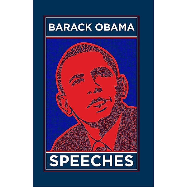 Barack Obama Speeches / Leather-bound Classics, Ken Mondschein