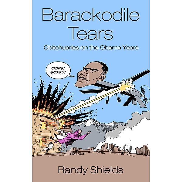 Barackodile Tears, Randy Shields