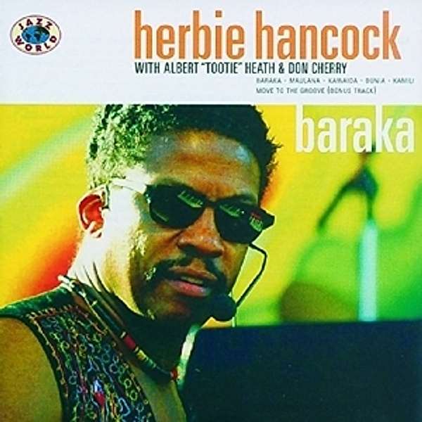 Baraka, Herbie With Heath,Albert & Cherry,Don Hancock