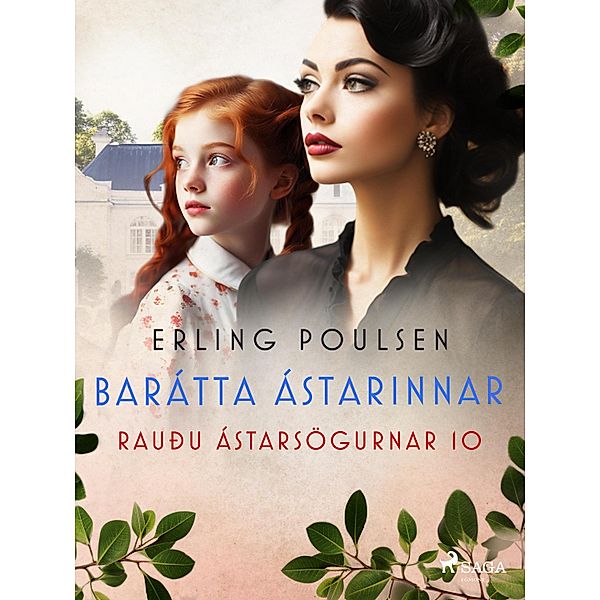 Barátta ástarinnar (Rauðu ástarsögurnar 10) / Rauðu ástarsögurnar Bd.10, Erling Poulsen