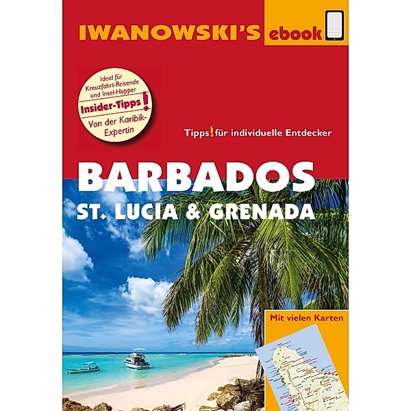 Barbados, St. Lucia und Grenada - Individualreiseführer / Reisehandbuch, Heidrun Brockmann