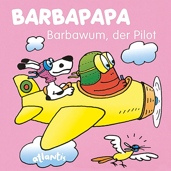 BARBAPAPA - Barbawum, der Pilot, Talus Taylor