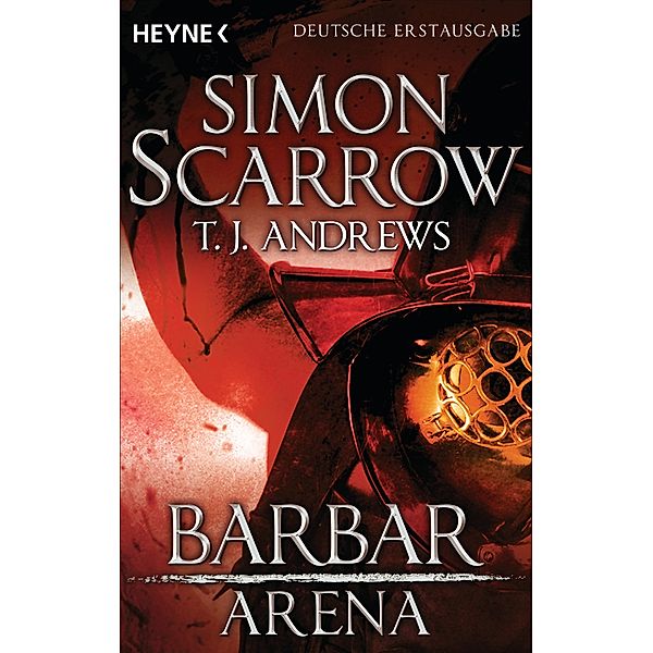 Barbar / Arena Bd.1, Simon Scarrow, T. J. Andrews