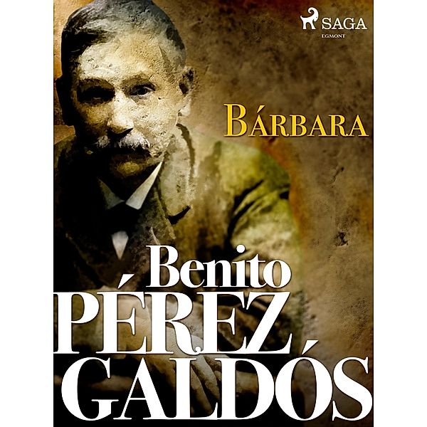 Bárbara, Benito Pérez Galdos