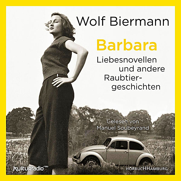 Barbara,6 Audio-CD, Wolf Biermann