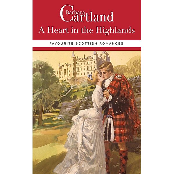 Barbara Cartland Favourite Scottish Romances, Barbara Cartland