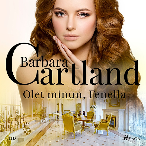 Barbara Cartlandin Ikuinen kokoelma - 110 - Olet minun, Fenella, Barbara Cartland