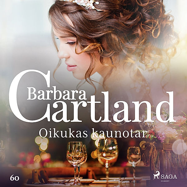 Barbara Cartlandin Ikuinen kokoelma - 111 - Oikukas kaunotar, Barbara Cartland