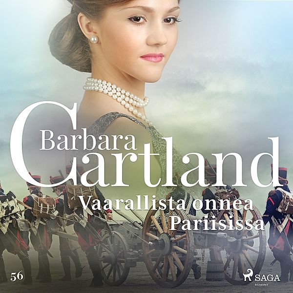 Barbara Cartlandin Ikuinen kokoelma - 112 - Vaarallista onnea Pariisissa, Barbara Cartland