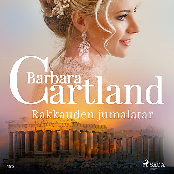 Barbara Cartlandin Ikuinen kokoelma - 20 - Rakkauden jumalatar, Barbara Cartland