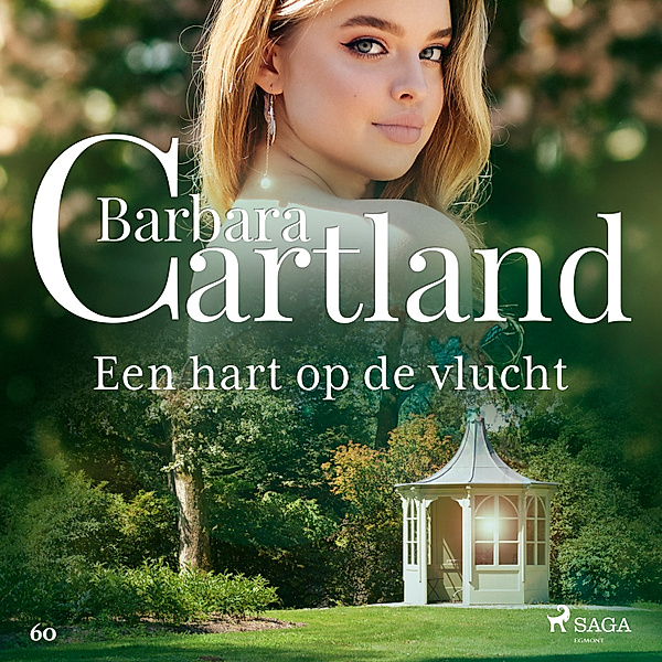Barbara Cartland's Eternal Collection - 60 - Een hart op de vlucht, Barbara Cartland