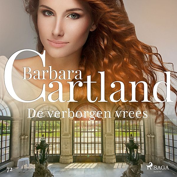 Barbara Cartland's Eternal Collection - 72 - De verborgen vrees, Barbara Cartland