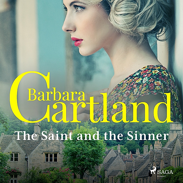 Barbara Cartland's Eternal Collection - The Saint and the Sinner, Barbara Cartland